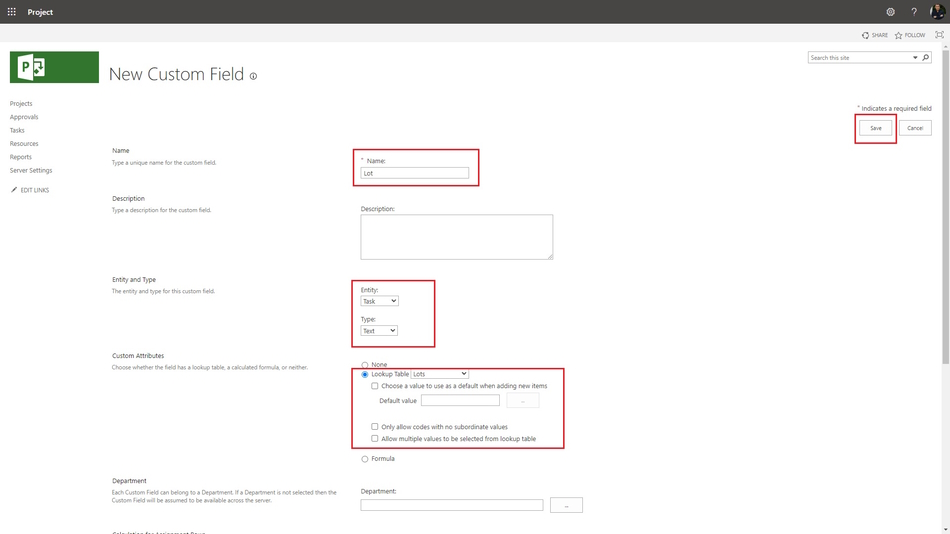 Creating the enterprise lots custom field in MS Project Server